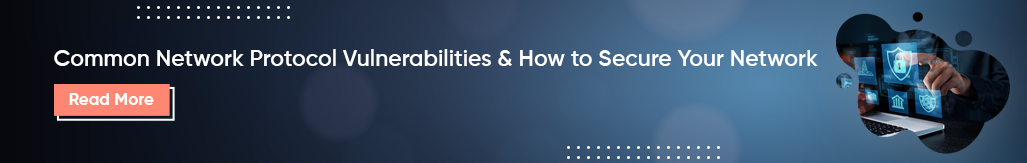 Common Network Protocol Vulnerabilities & How to Secure Your Network.png